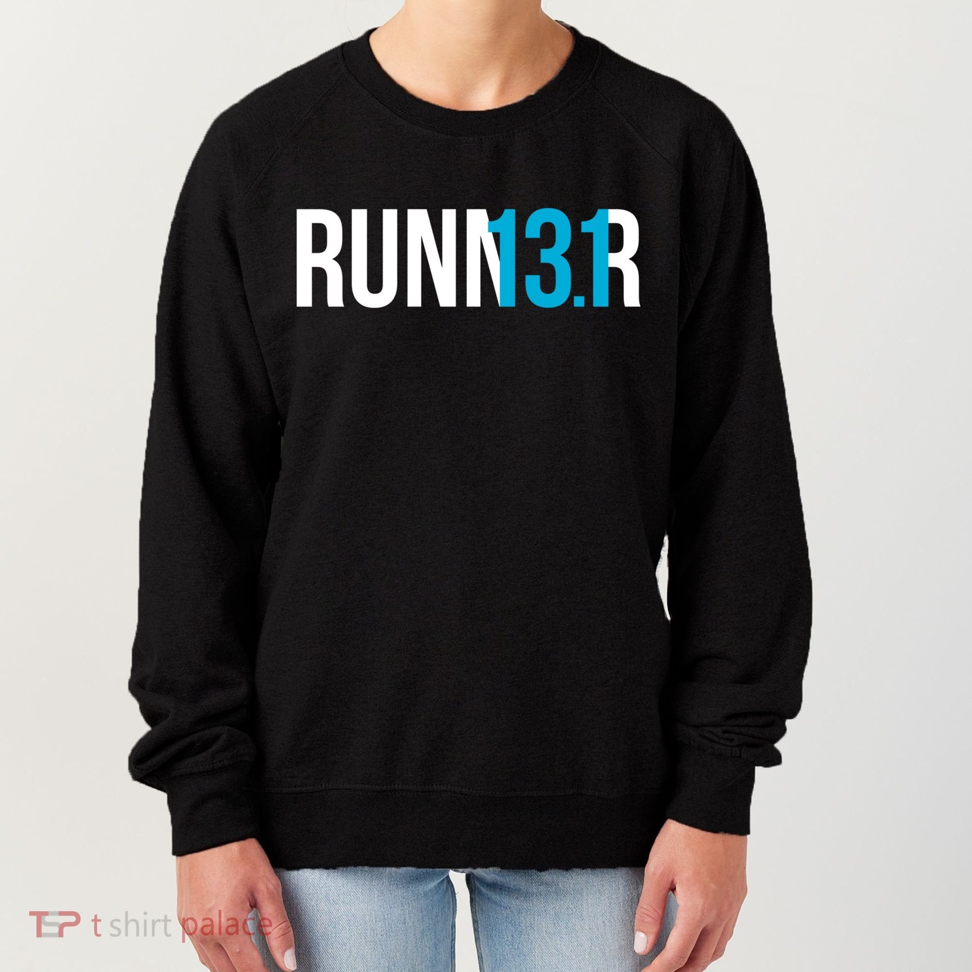 Half Marathon Runner Gift 13 1 Runner Cool Gift Women's Sweatshirt