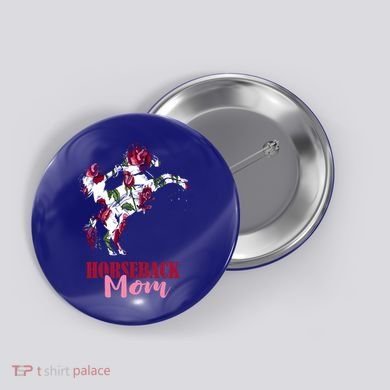 Horseback Mom Rose Horseback Riding Equestrian Rider Great Gift Button