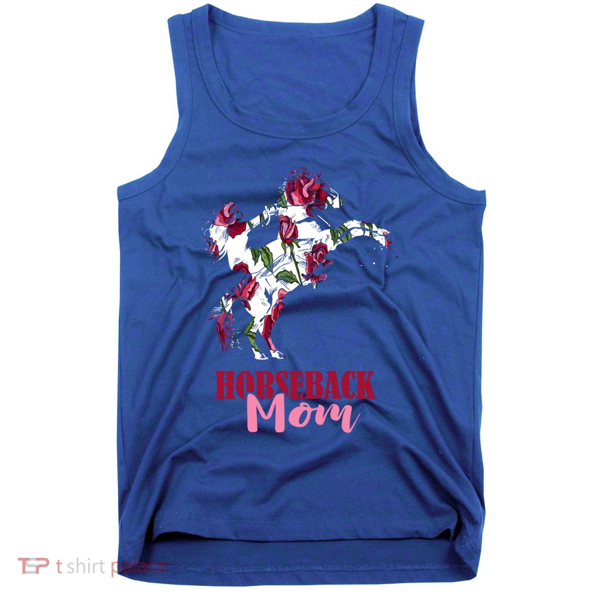 Horseback Mom Rose Horseback Riding Equestrian Rider Great Gift Tank Top
