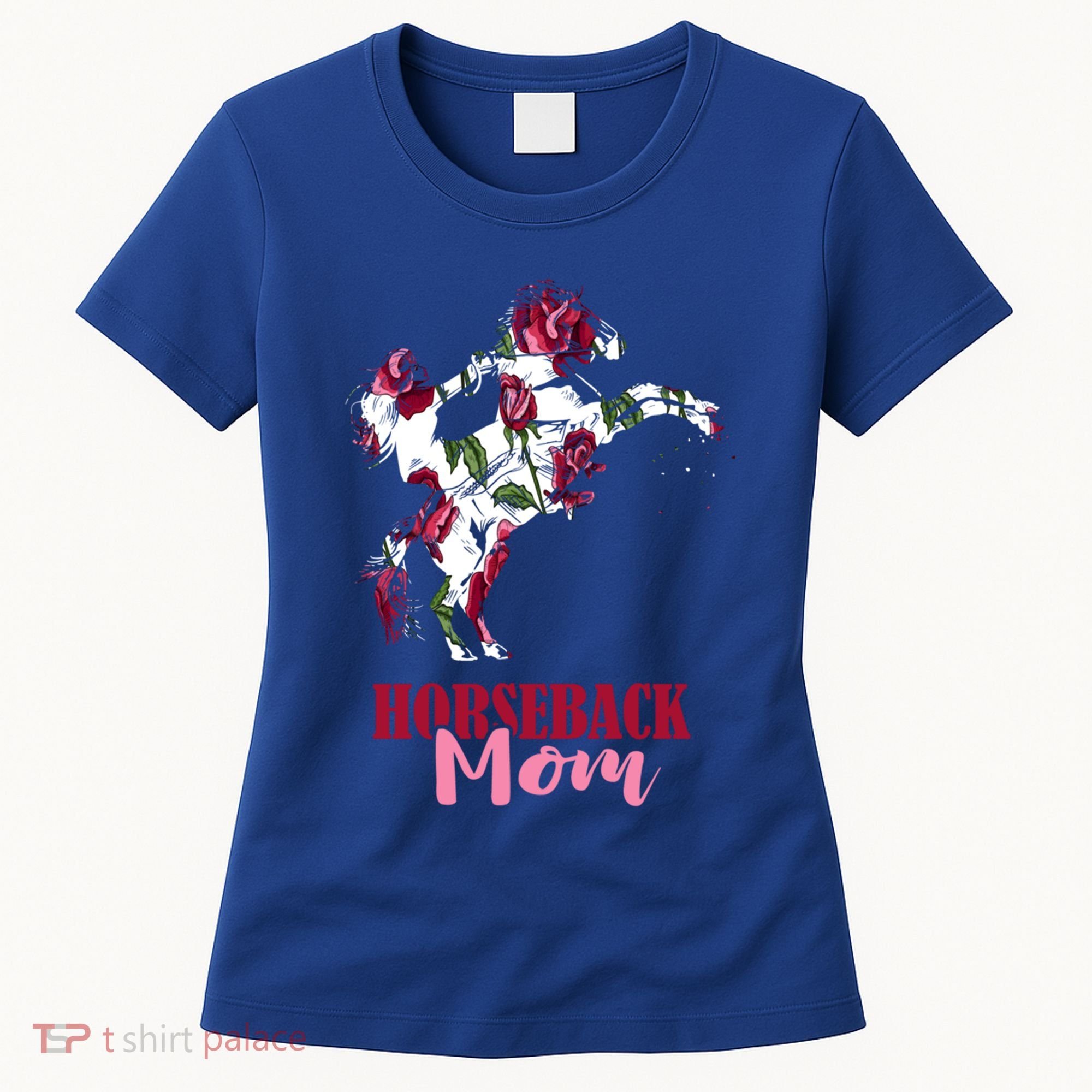 Horseback Mom Rose Horseback Riding Equestrian Rider Great Gift Women's T-Shirt