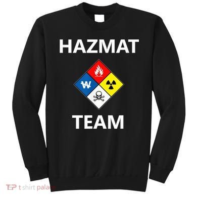 Hazmat Material Response Team Technician Emergency EMS EMT Sweatshirt