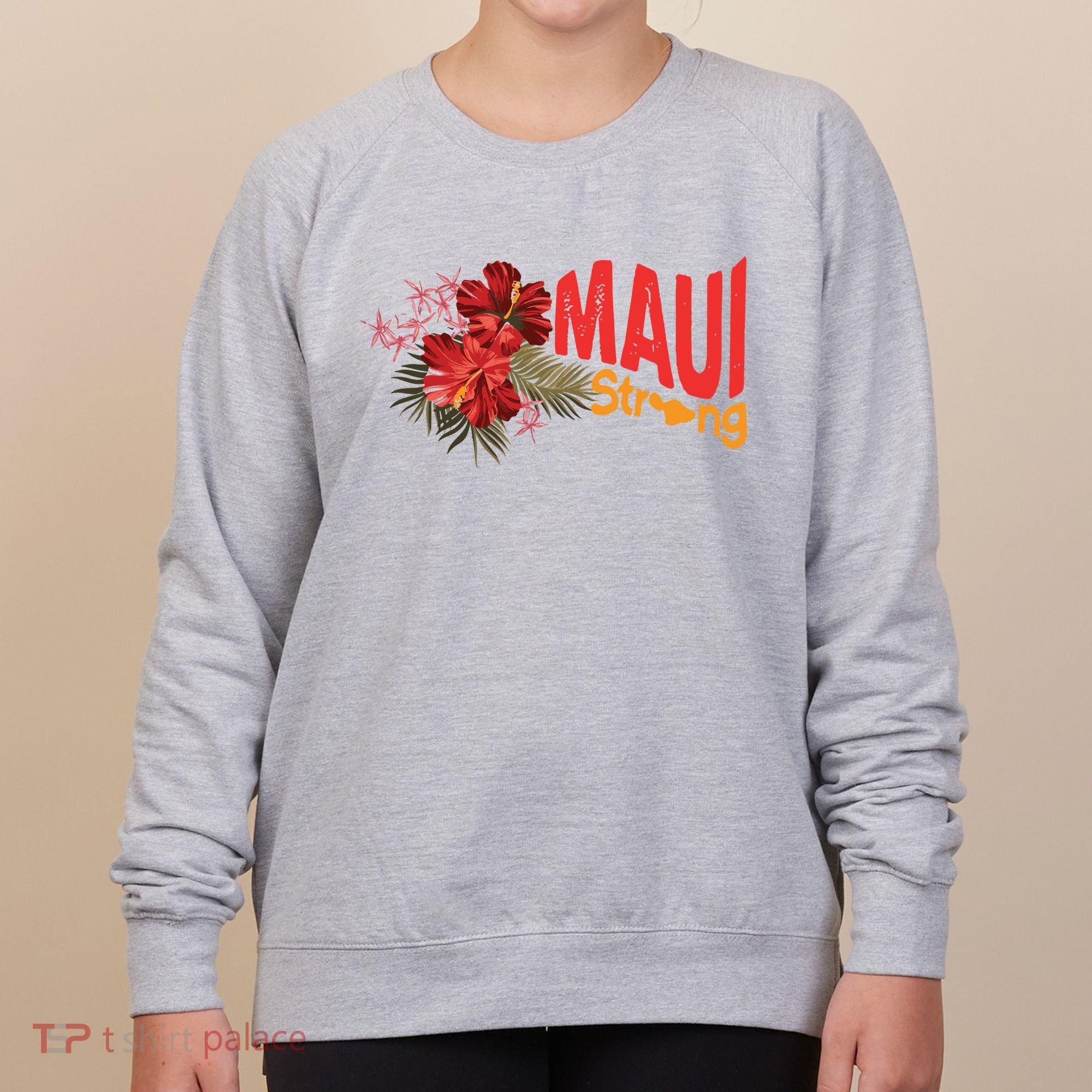 Hibiscus Maui Strong Hawaii Strong Ikaika Maui Strong Women's Sweatshirt