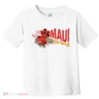 Hibiscus Maui Strong Hawaii Strong Ikaika Maui Strong Toddler T-Shirt thumb 0