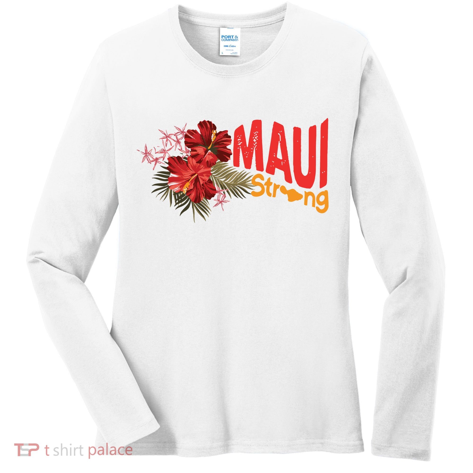 Hibiscus Maui Strong Hawaii Strong Ikaika Maui Strong Women's Long Sleeve Shirt