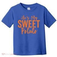 Hes My Sweet Potato Gift I Yam Set Thanksgiving Matching Great Gift Toddler T-Shirt thumb 0