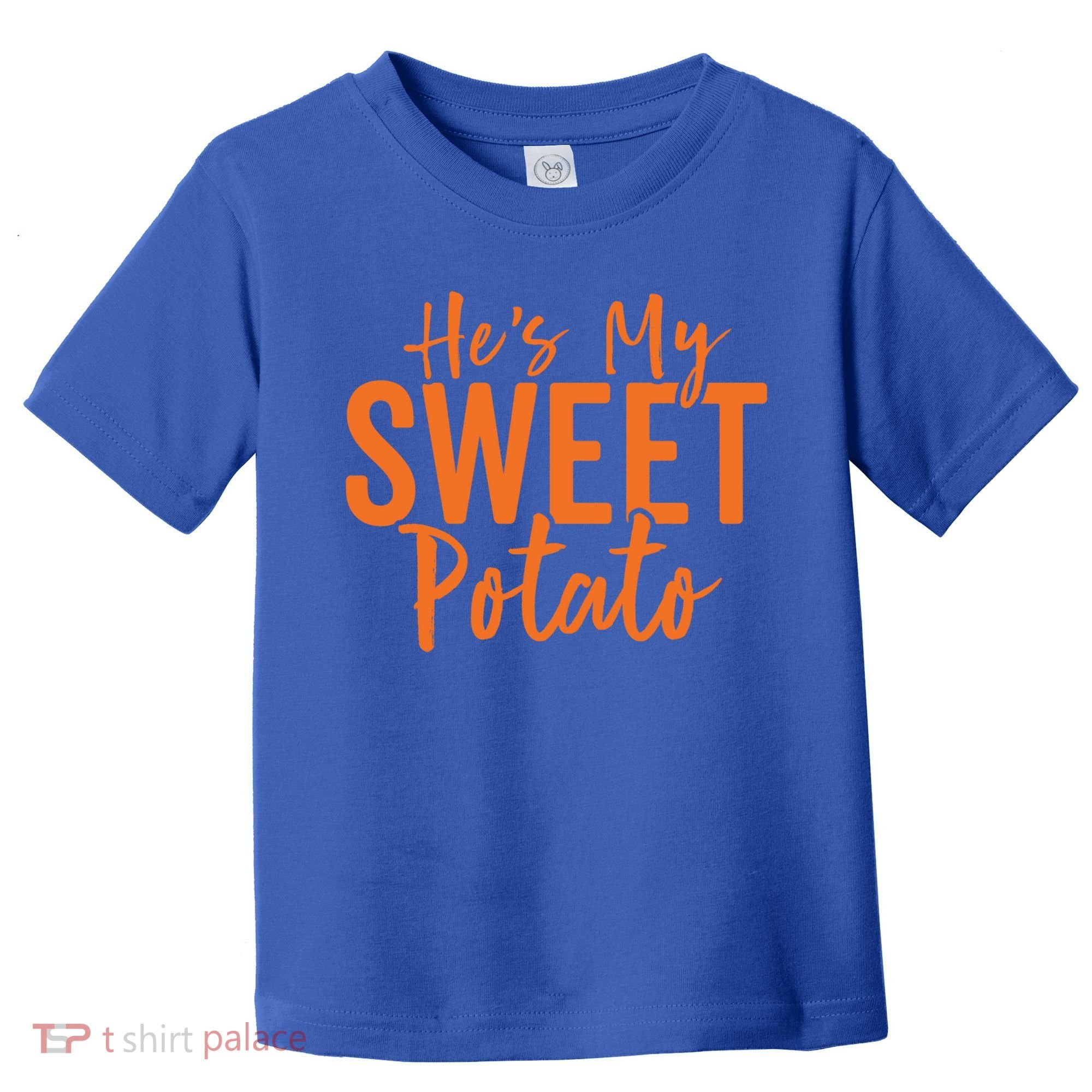 Hes My Sweet Potato Gift I Yam Set Thanksgiving Matching Great Gift Toddler T-Shirt