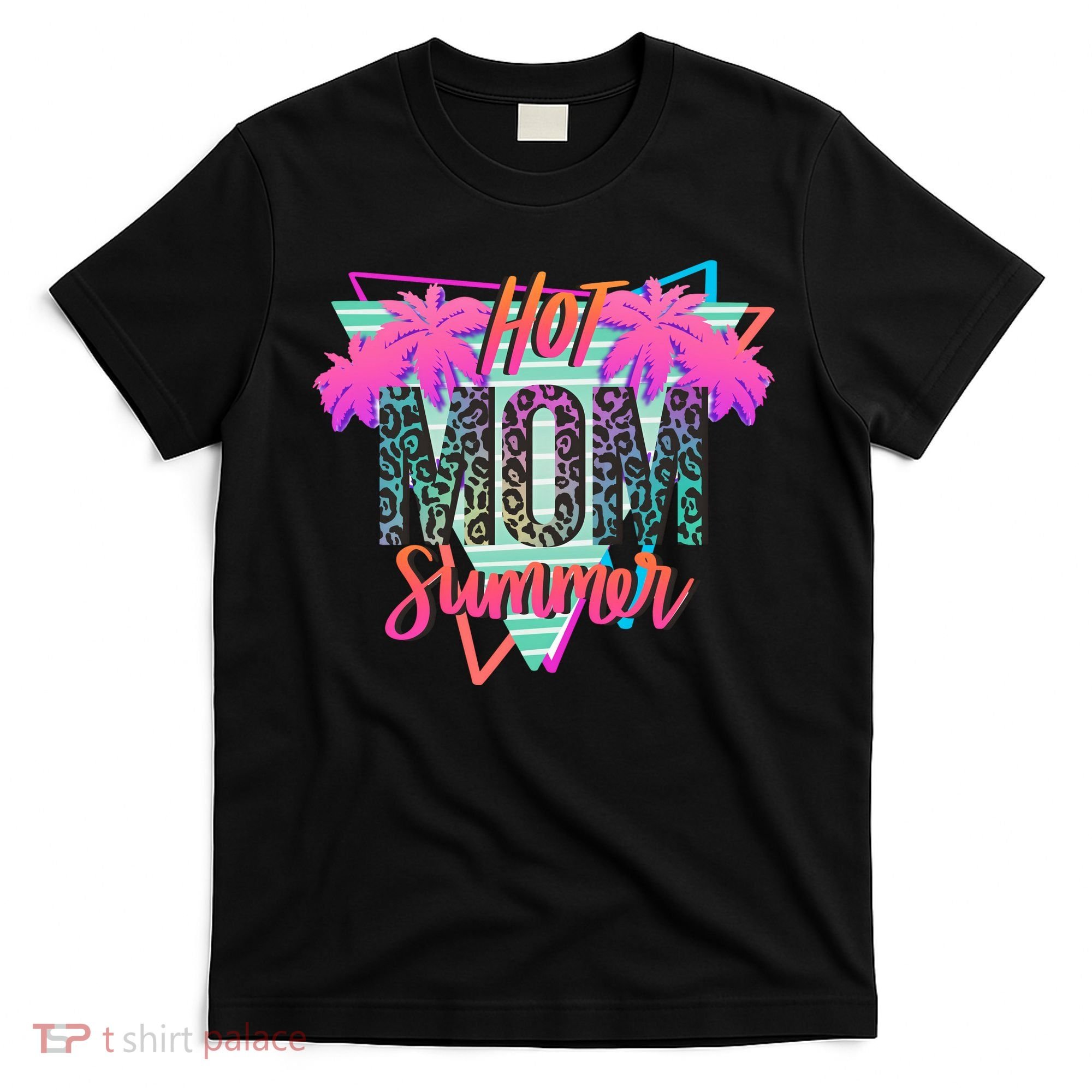 Hot Mom Summer Palms Tree Vintage Leopard Hot Mom Summer T-Shirt