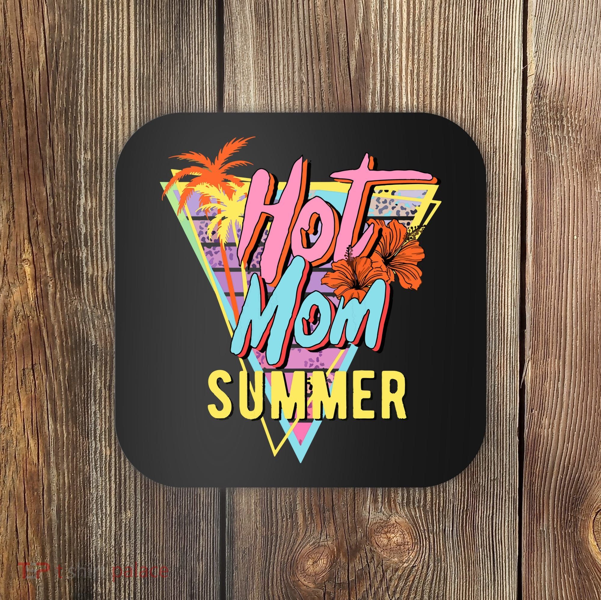 Hot Mom Summer Hawaiian Hibiscus Beach Cute Tropical Tank Top Coaster