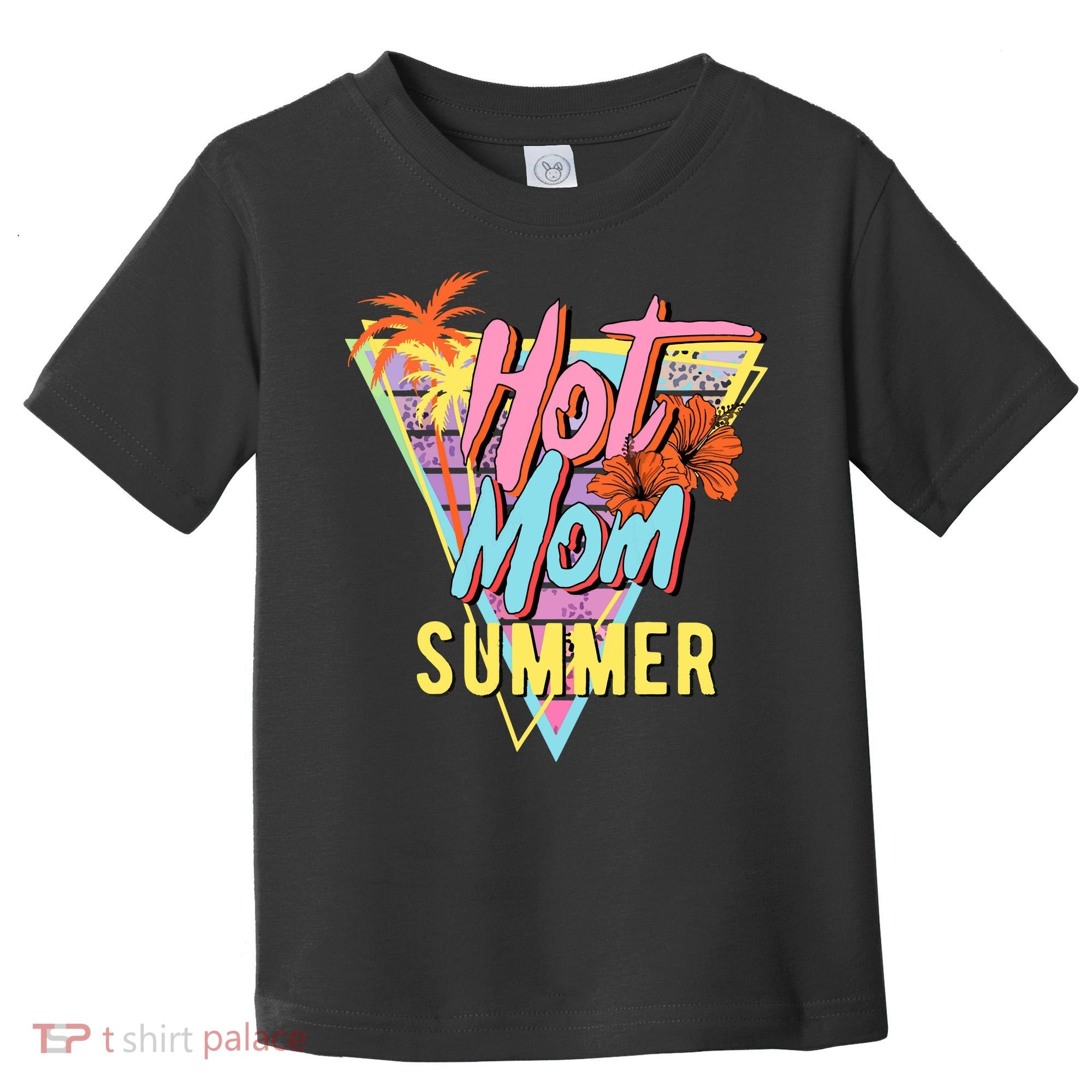 Hot Mom Summer Hawaiian Hibiscus Beach Cute Tropical Tank Top Toddler T-Shirt