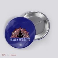 Heavily Meditated Spiritual Daily Meditation Zen Button thumb 0