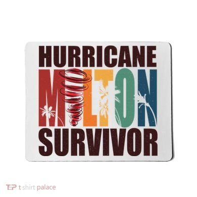 Hurricane Milton Survivor Florida Awareness Mousepad