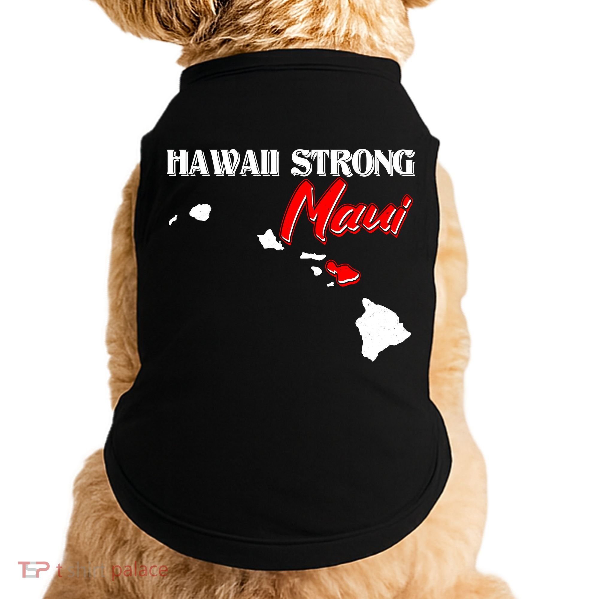 Hawaii Maui Strong Doggie Tank