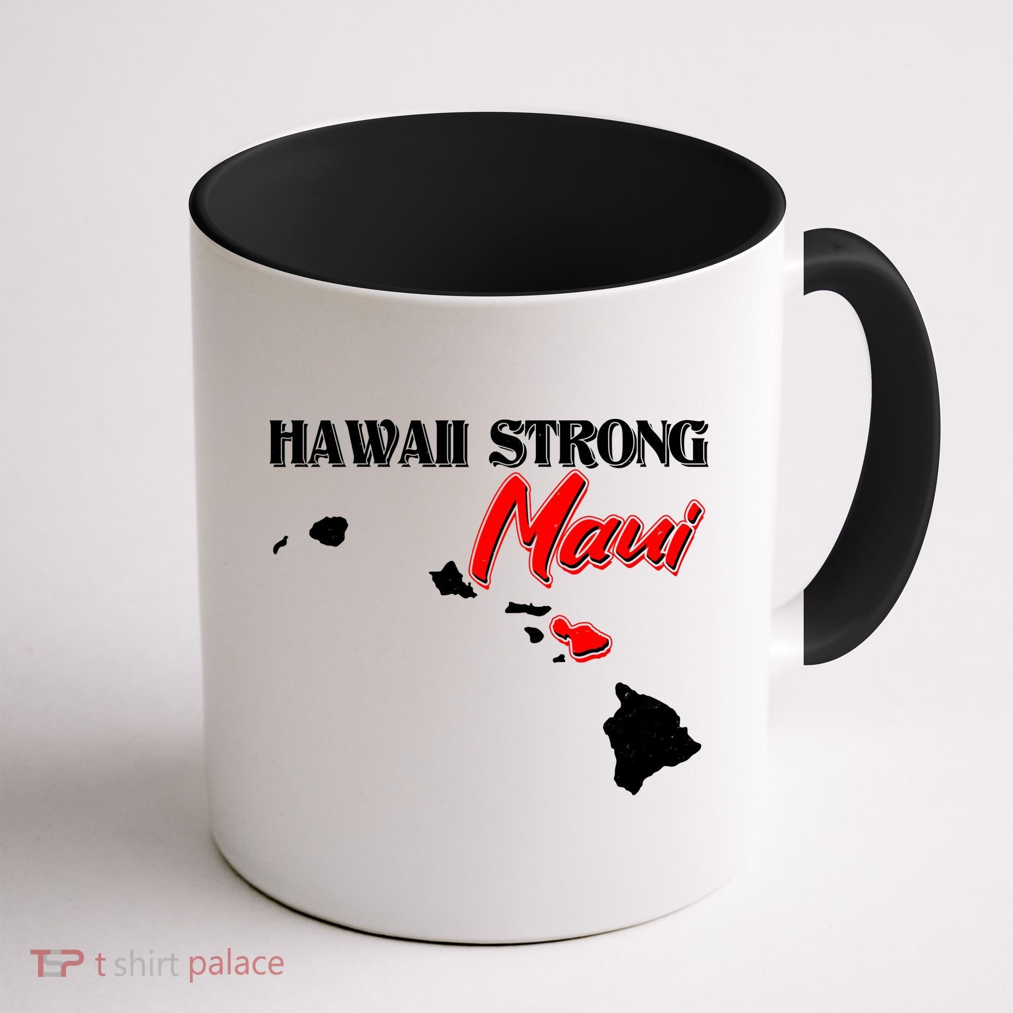Hawaii Maui Strong Coffee Mug