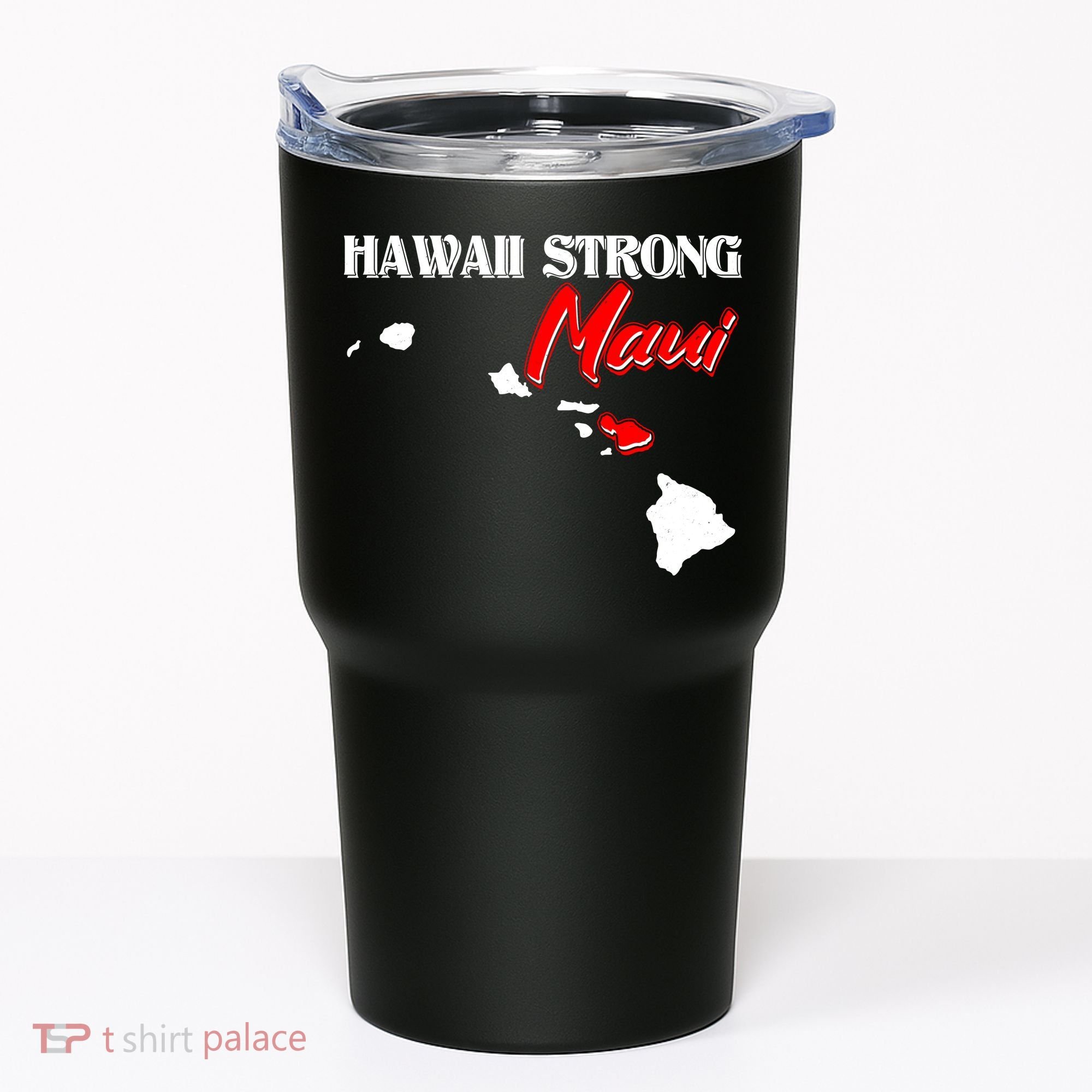 Hawaii Maui Strong Tumbler