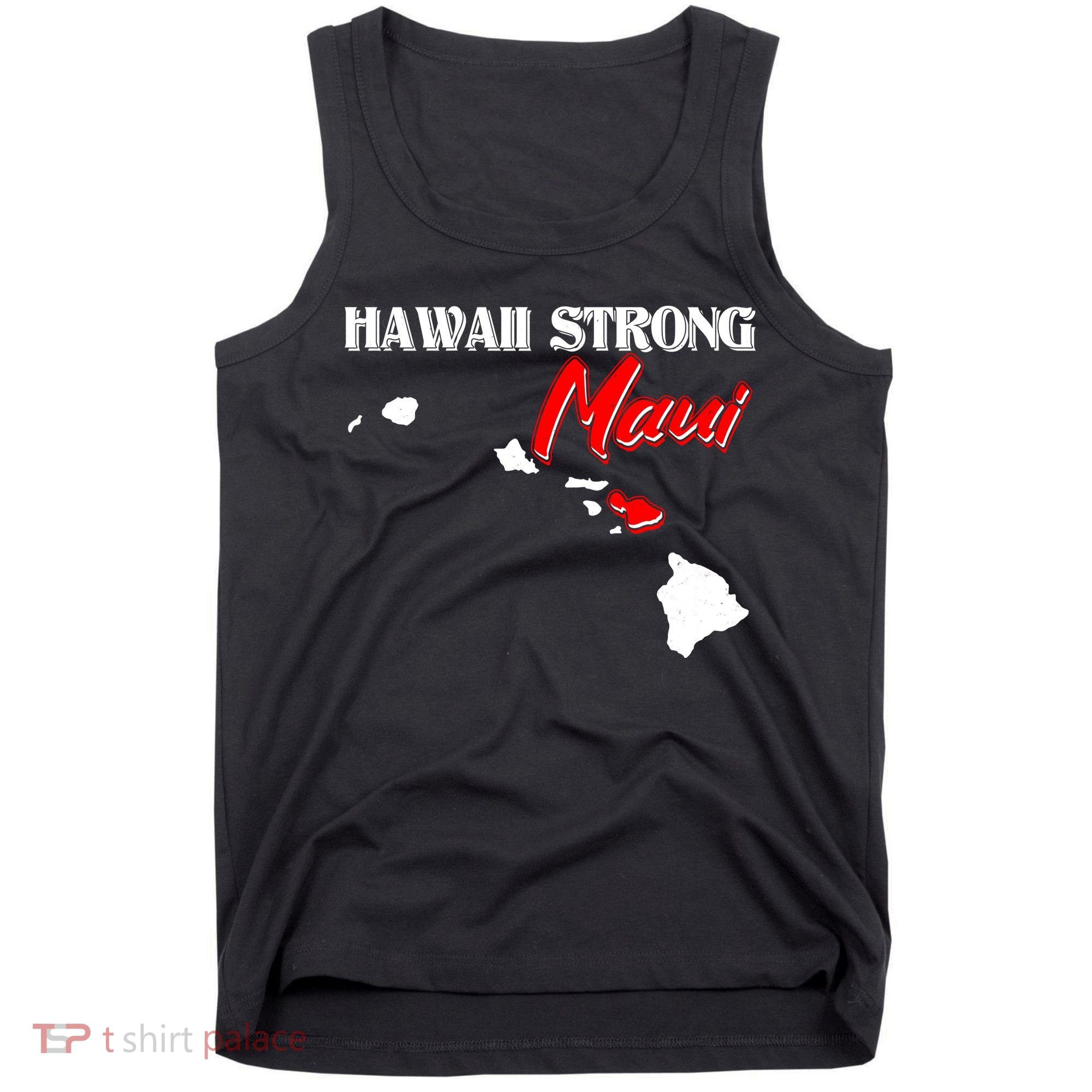 Hawaii Maui Strong Tank Top