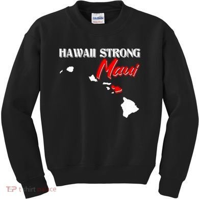 Hawaii Maui Strong Kids Sweatshirt