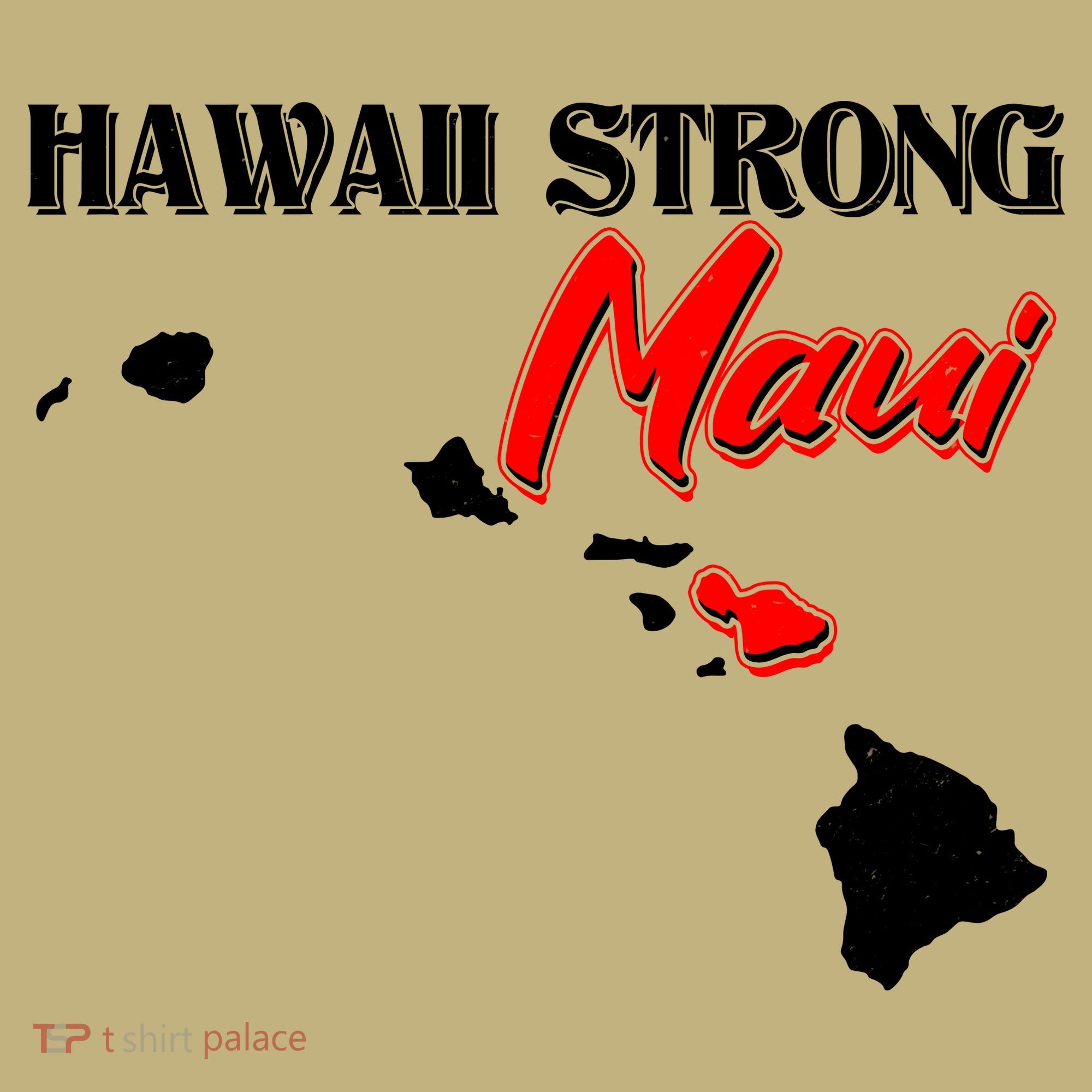 Hawaii Maui Strong Sweatshirt
