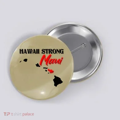 Hawaii Maui Strong Button