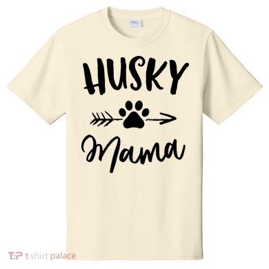 Husky Mama Siberian Husky Lover Owner Gifts Dog Mothers Day T-Shirt