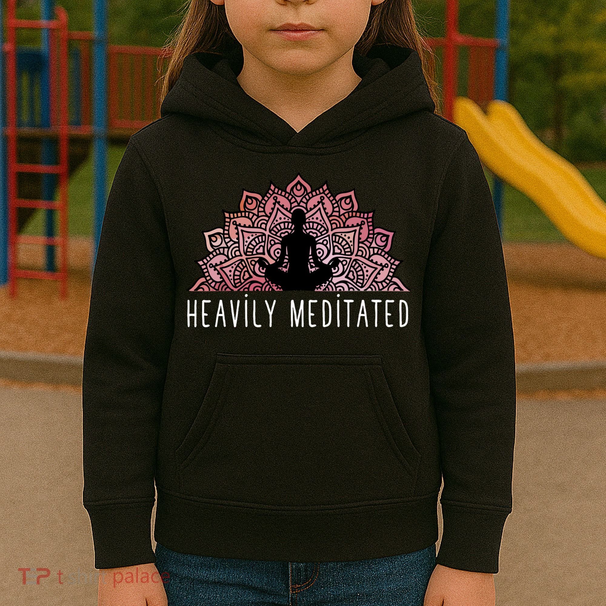 Heavily Meditated Spiritual Daily Meditation Zen Kids Hoodie