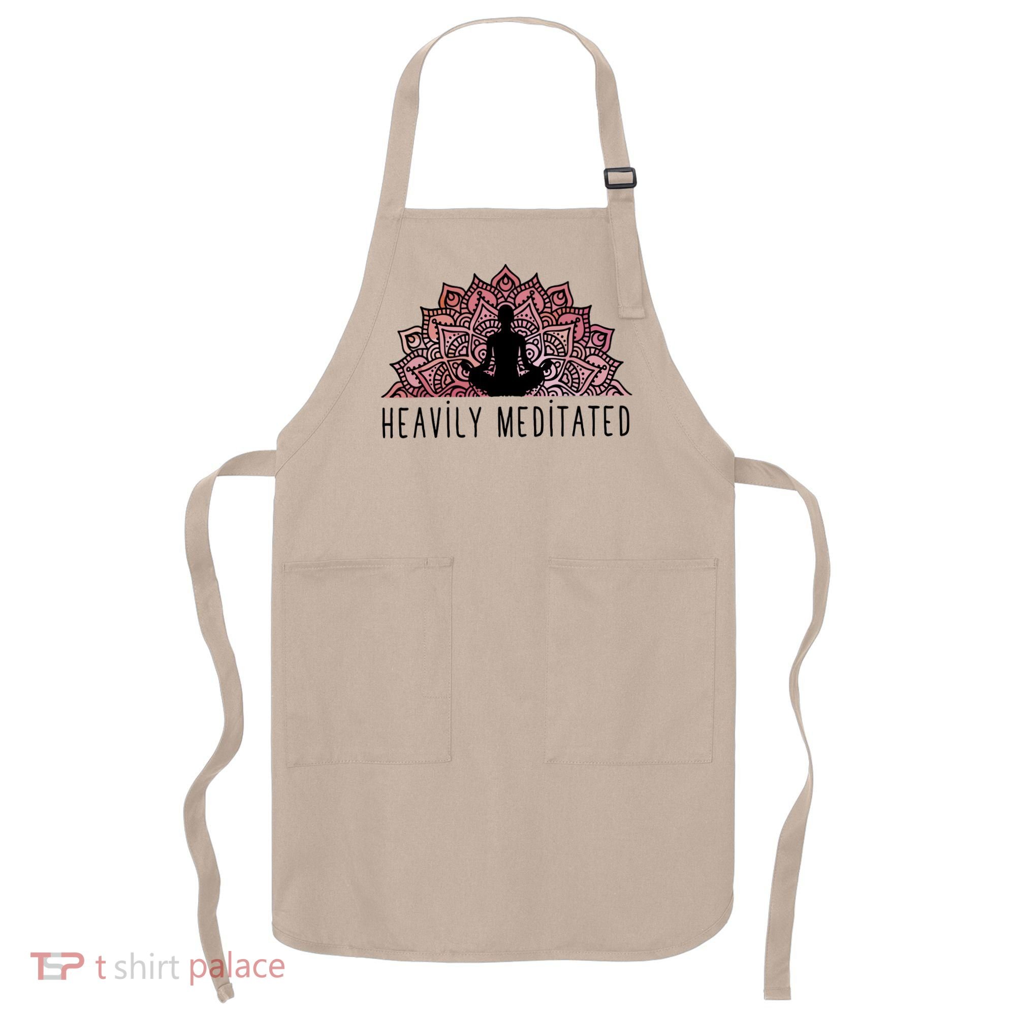 Heavily Meditated Spiritual Daily Meditation Zen Apron
