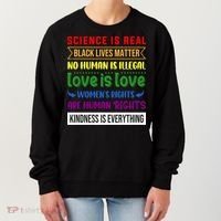 History Month Science Is Real Black Live Matter LGBT Pride Women's Sweatshirt thumb 0