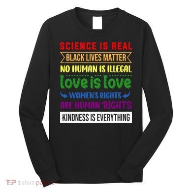 History Month Science Is Real Black Live Matter LGBT Pride Long Sleeve Shirt