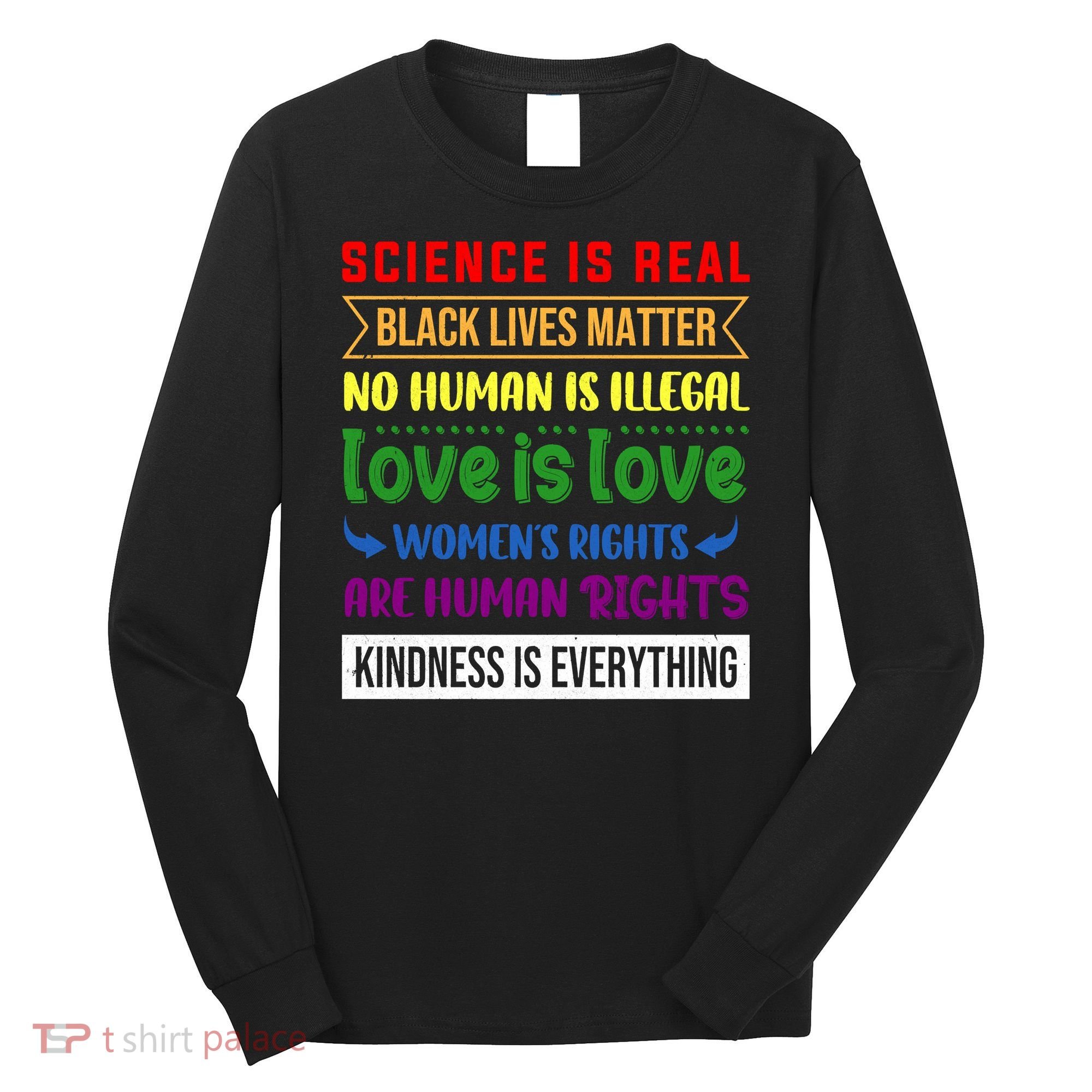 History Month Science Is Real Black Live Matter LGBT Pride Long Sleeve Shirt