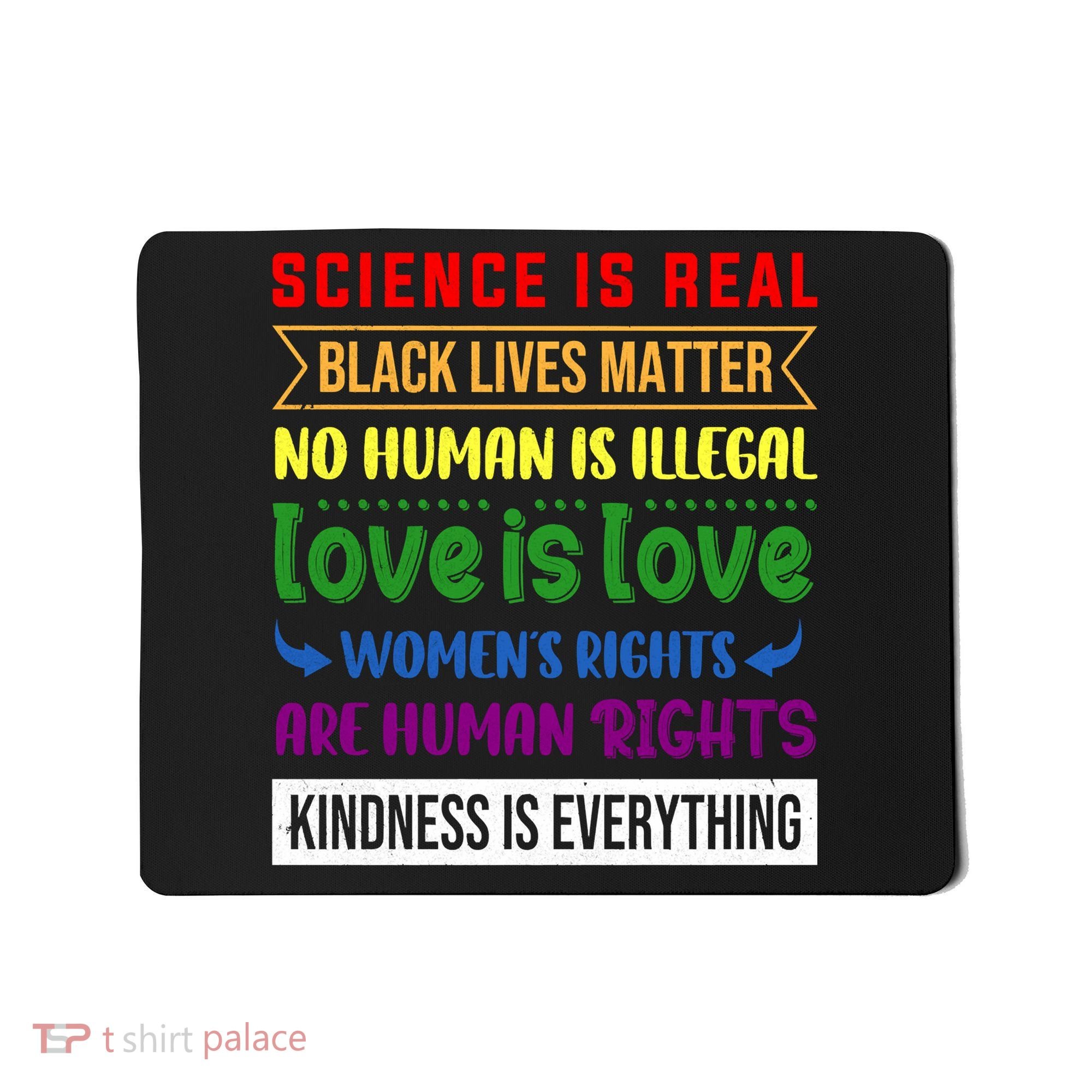 History Month Science Is Real Black Live Matter LGBT Pride Mousepad