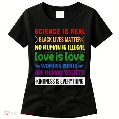 History Month Science Is Real Black Live Matter LGBT Pride Women's T-Shirt