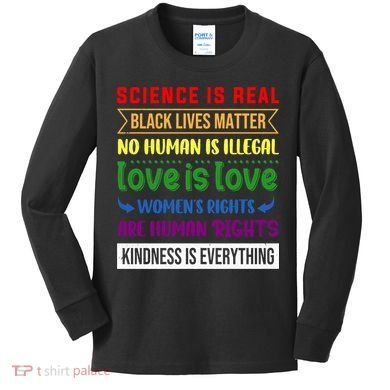 History Month Science Is Real Black Live Matter LGBT Pride Kids Long Sleeve Shirt