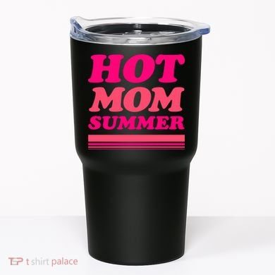 Hot Mom Summer Tumbler