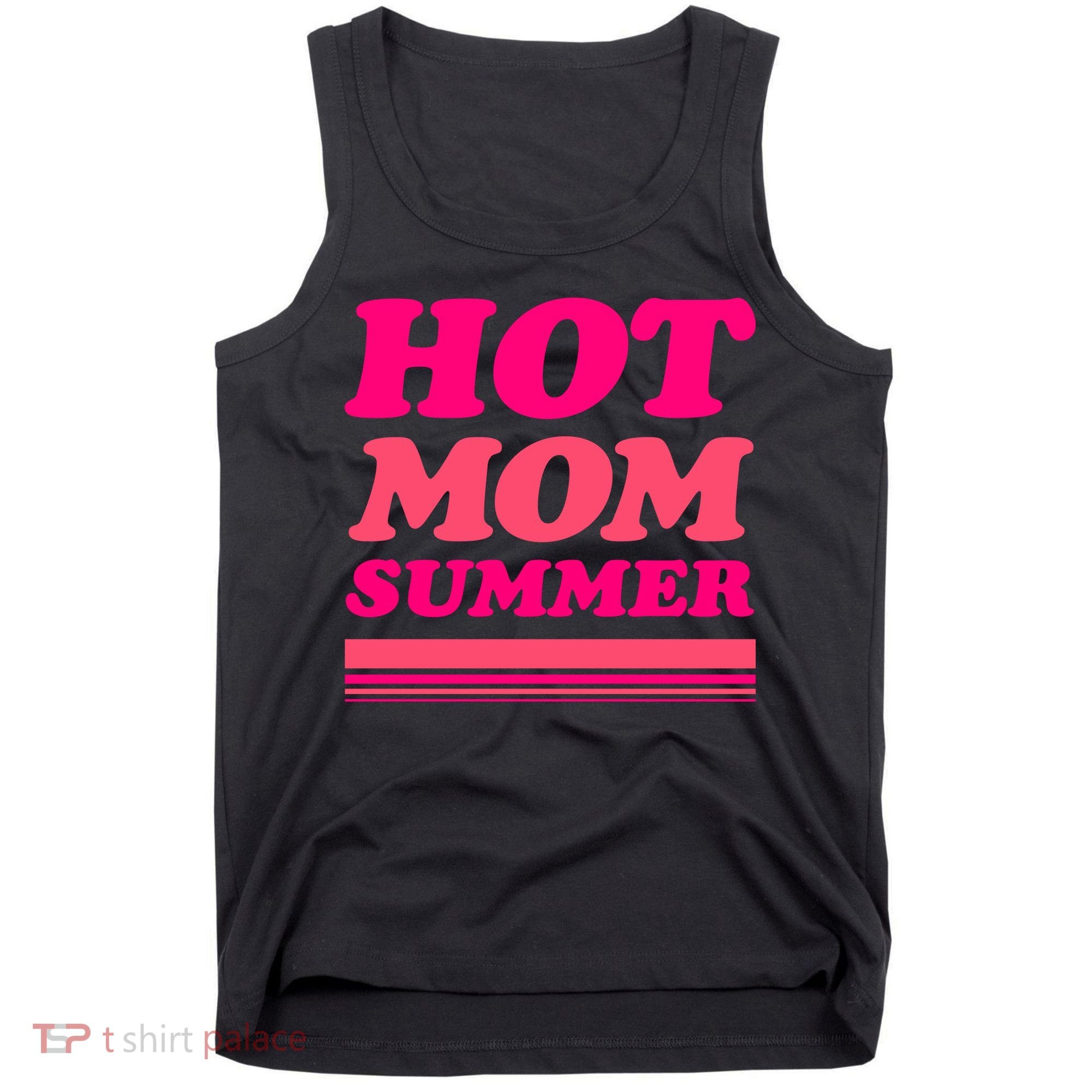 Hot Mom Summer Tank Top