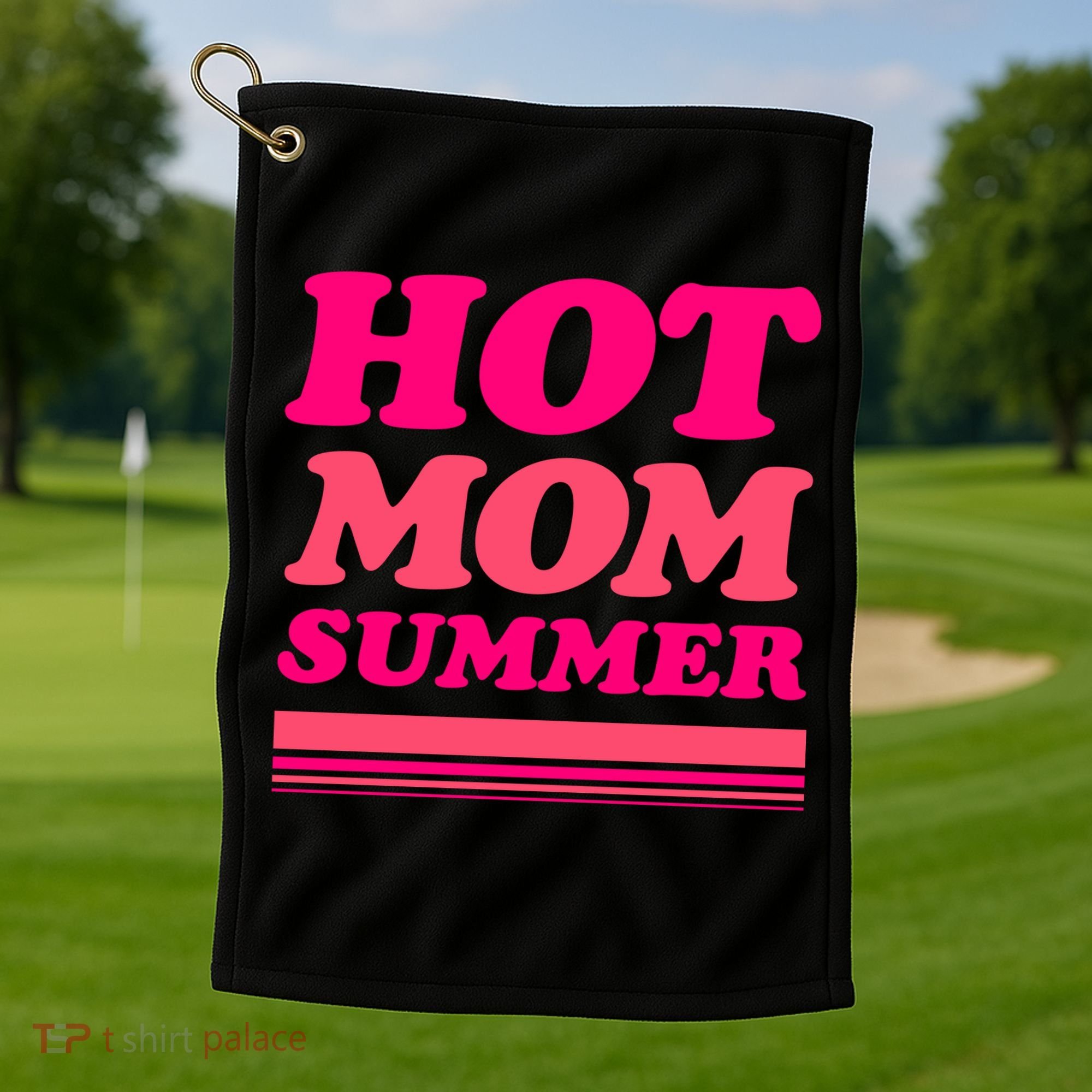 Hot Mom Summer Golf Towel