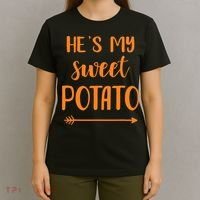 He's my sweet potato for matching couple thanksgiving T-Shirt thumb 4