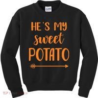 He's my sweet potato for matching couple thanksgiving Kids Sweatshirt thumb 0