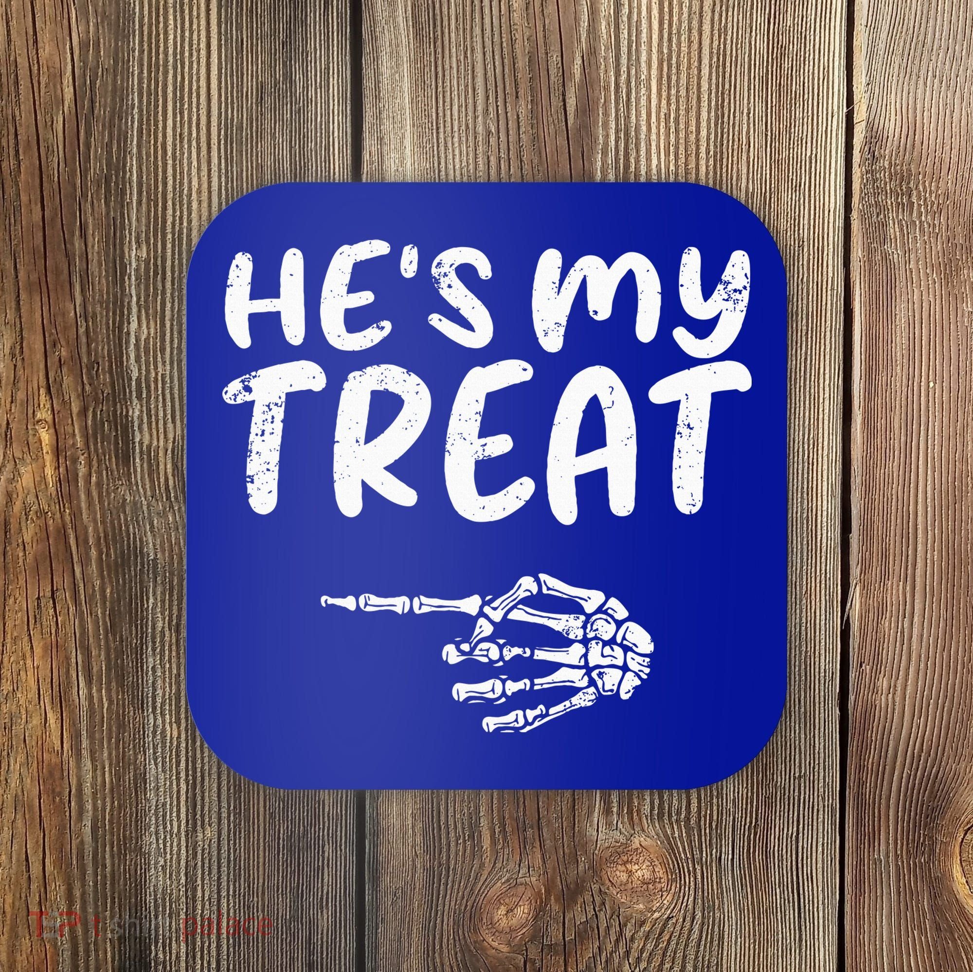 HeS My Treat Skeleton Hand Funny Halloween Costume Couples Coaster