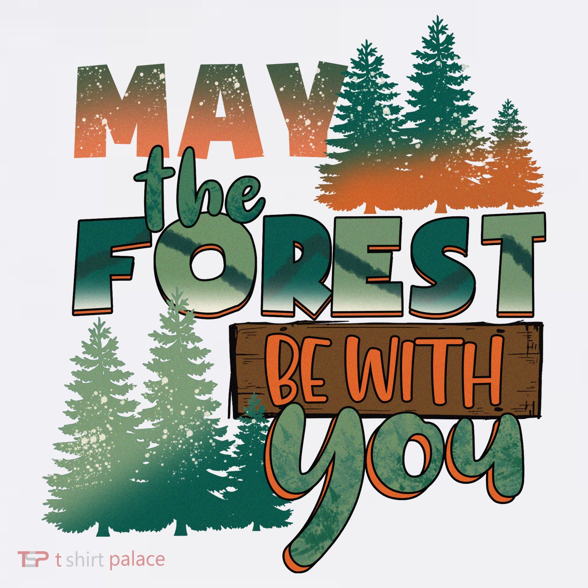 Hiking May The Forest Be With You Camping Gift T-Shirt