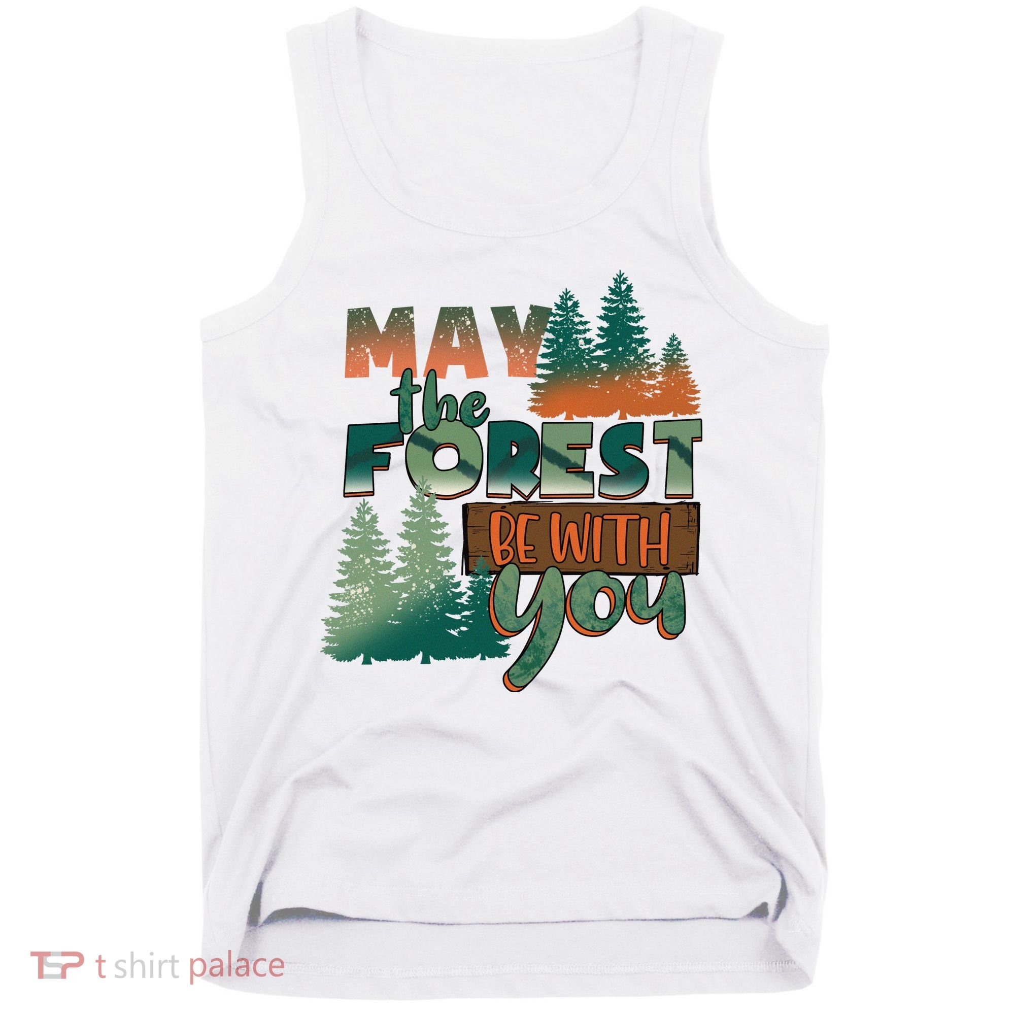 Hiking May The Forest Be With You Camping Gift Tank Top