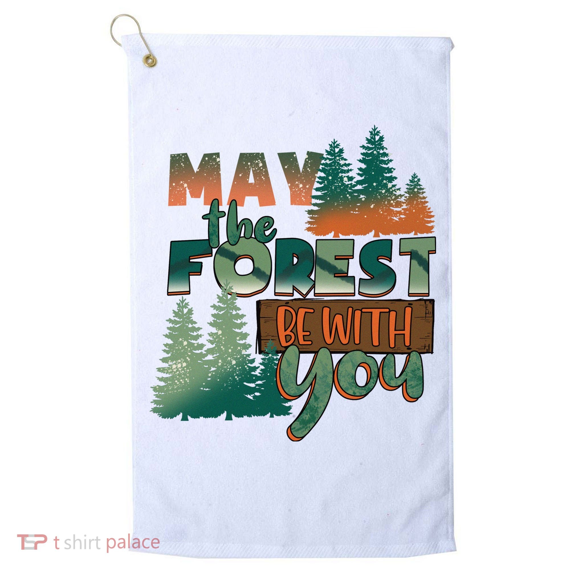 Hiking May The Forest Be With You Camping Gift Golf Towel