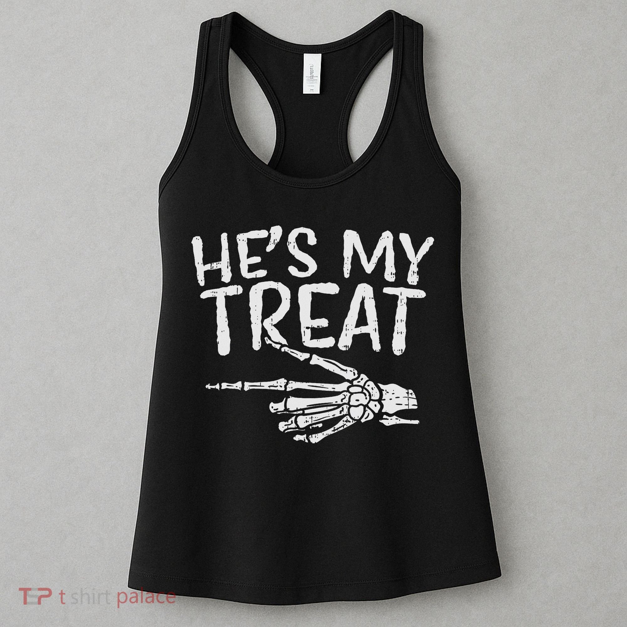 Hes My Treat Skeleton Matching Couple Halloween Costume Hers Women's Tank Top