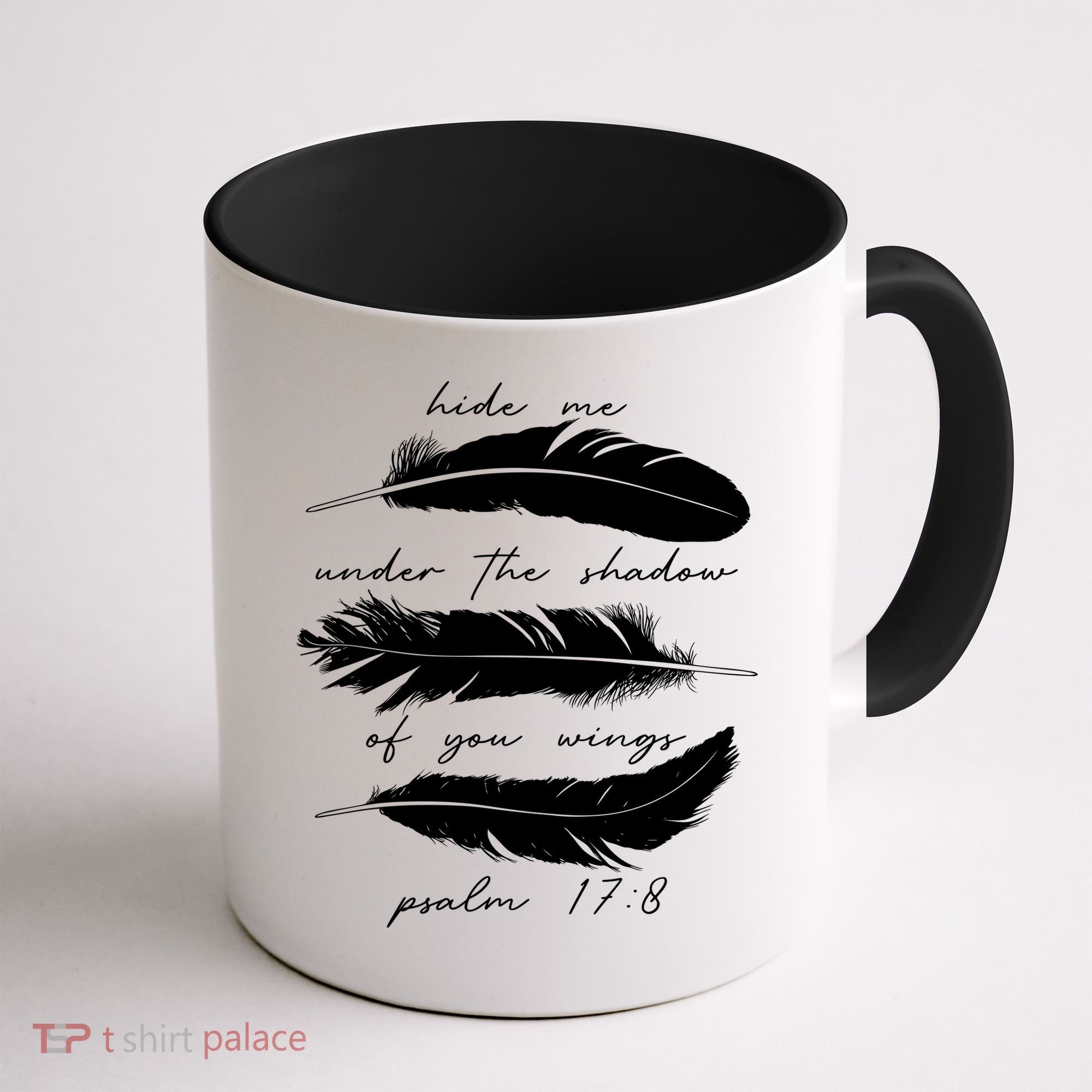 Hide Me Under The Shadow Of You Wings Psalm 17 8 Coffee Mug