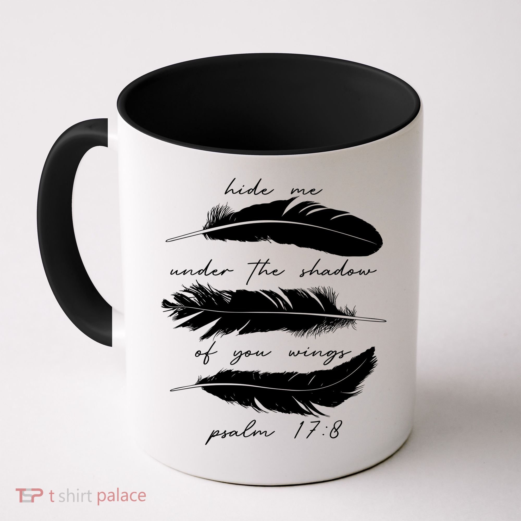 Hide Me Under The Shadow Of You Wings Psalm 17 8 Coffee Mug