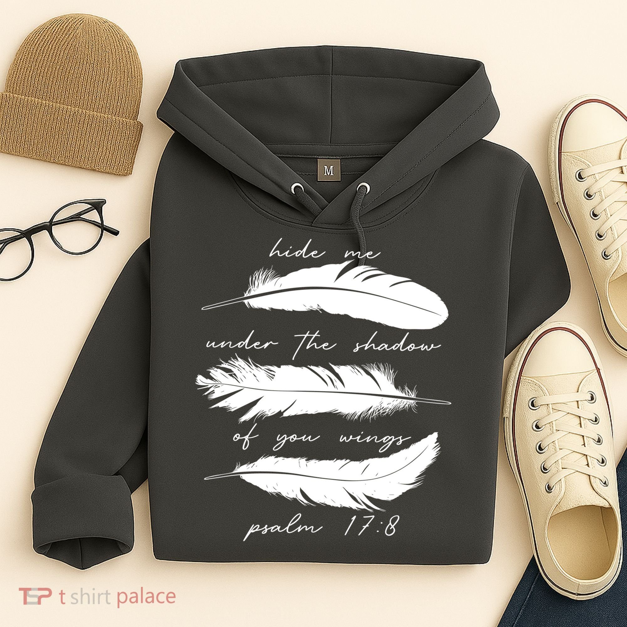 Hide Me Under The Shadow Of You Wings Psalm 17 8 Hoodie