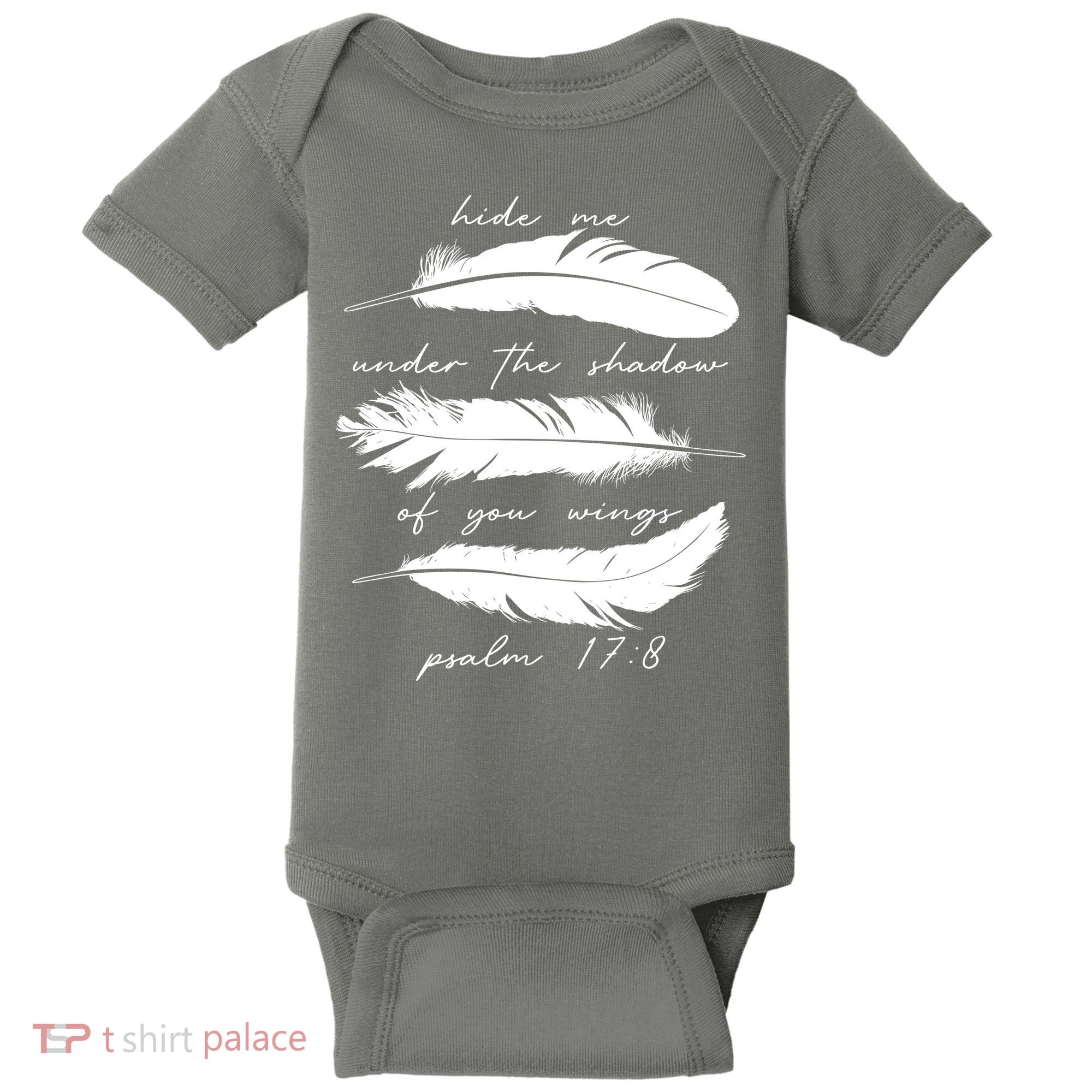 Hide Me Under The Shadow Of You Wings Psalm 17 8 Baby Bodysuit