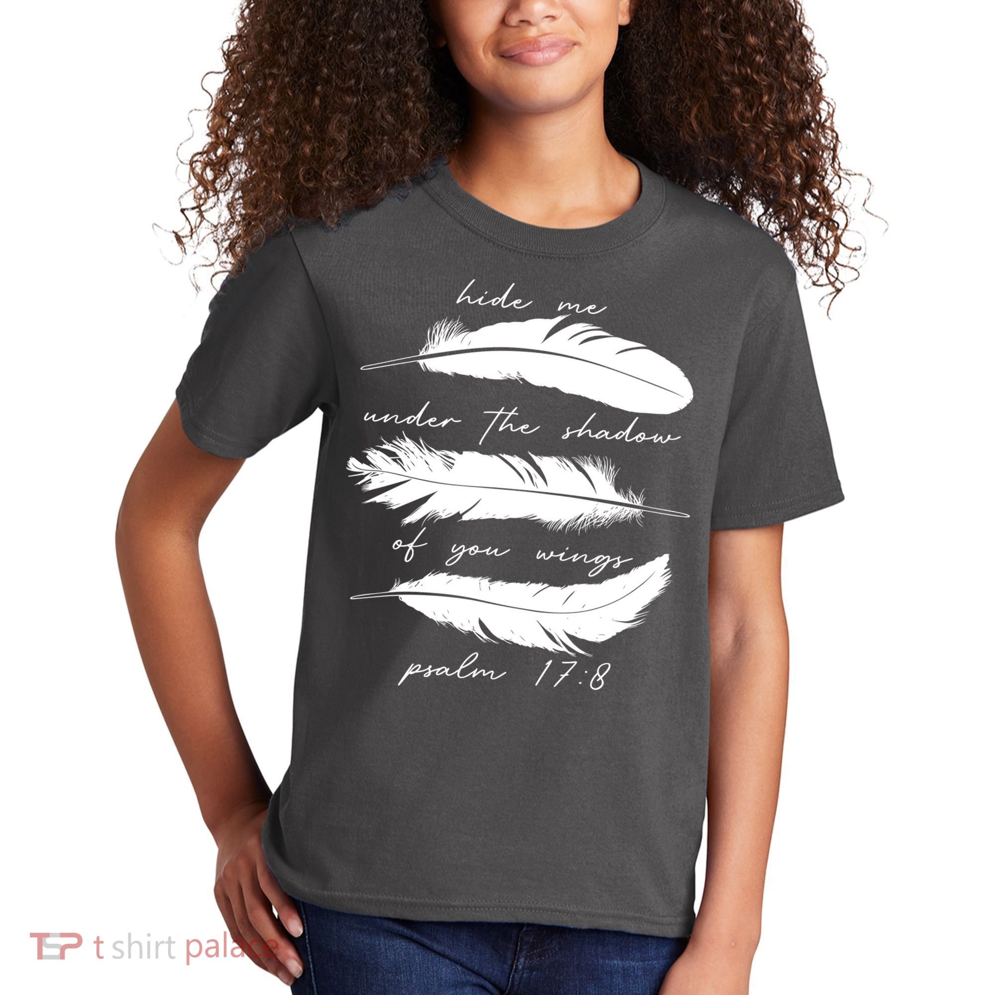 Hide Me Under The Shadow Of You Wings Psalm 17 8 Kids T-Shirt