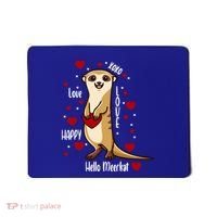 Hello Meerkat Valentines Day Cute Animal Love Vfunny Giftday Pajama Funny Gift Mousepad thumb 0