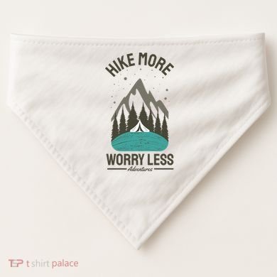 Hike More Worry Less USA-Made Doggie Bandana