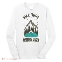 Hike More Worry Less Long Sleeve Shirt thumb 0