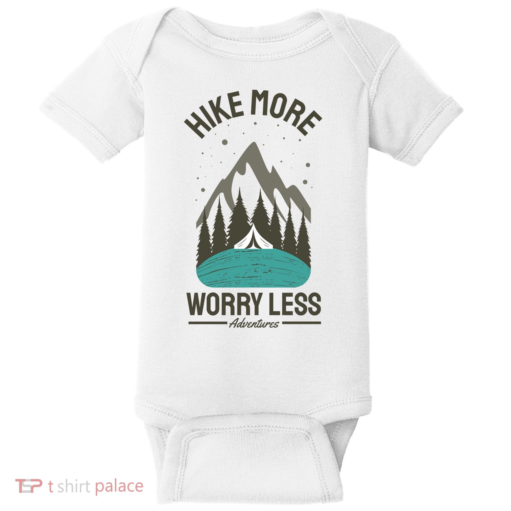 Hike More Worry Less Baby Bodysuit